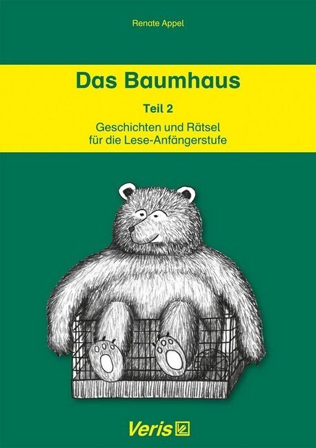Das Baumhaus - Geschichten und Ratsel fur die Lese-Anfangerstufe. Tl.2 (Paperback)