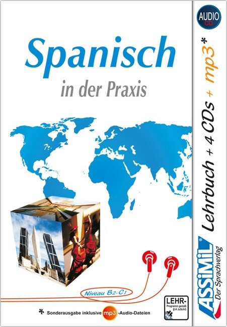 ASSiMiL Spanisch in der Praxis - Audio-Plus-Sprachkurs, Lehrbuch + 4 Audio-CDs + 1 mp3-CD (Hardcover)