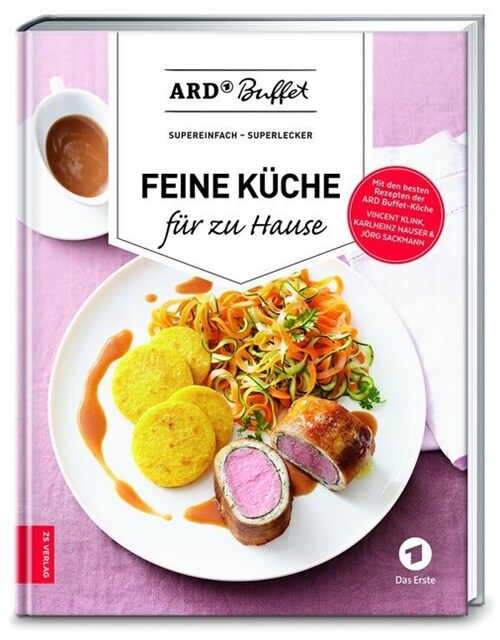 ARD-Buffet - Feine Kuche fur zu Hause (Hardcover)