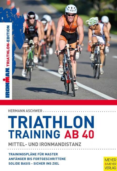 Triathlontraining ab 40 (Paperback)