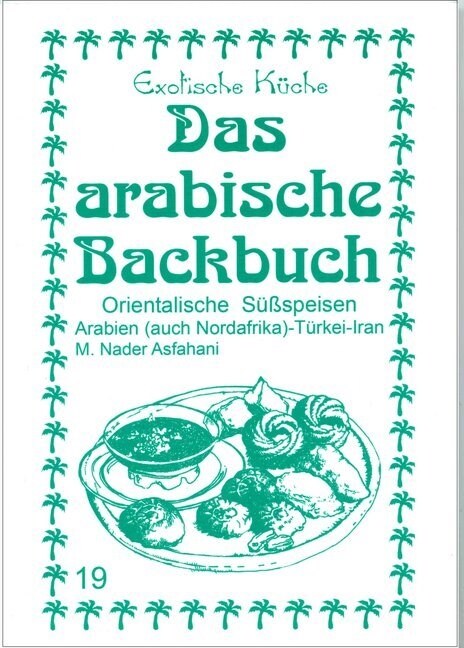 Das arabische Backbuch (Paperback)