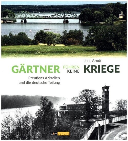 Gartner fuhren keine Kriege (Paperback)