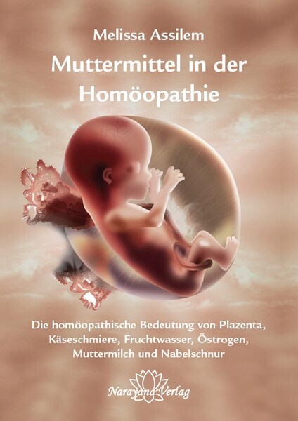 Muttermittel in der Homoopathie (Hardcover)