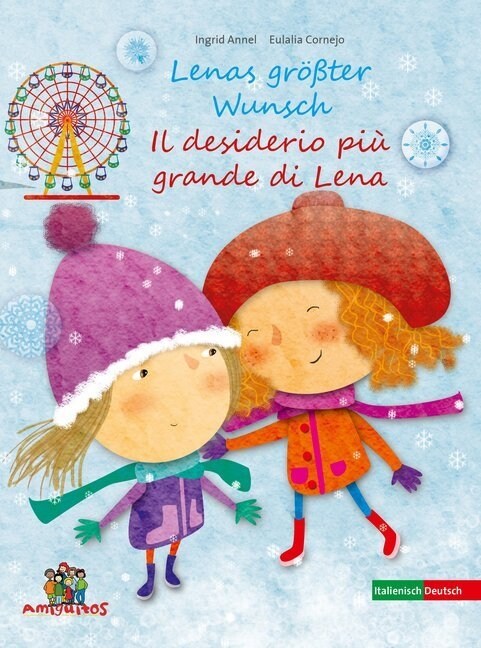 Lenas großter Wunsch / Il desiderio piu grande di Lena (Hardcover)