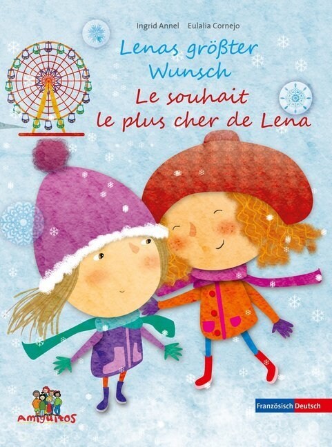 Lenas großter Wunsch / Le souhait le plus cher de Lena (Hardcover)