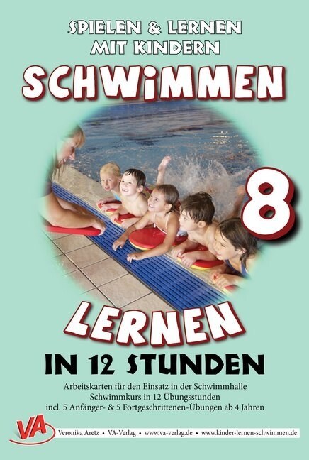 Schwimmen lernen in 12 Stunden, unlaminiert (Cards)