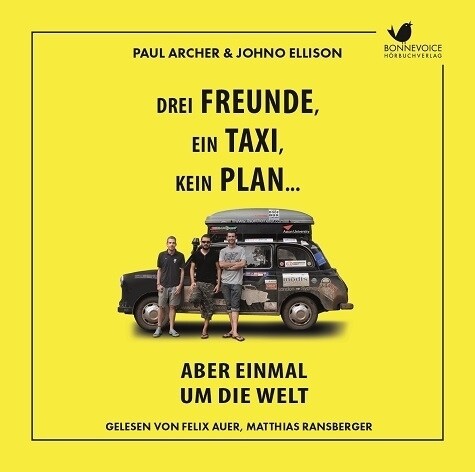 Drei Freunde, ein Taxi, kein Plan ..., 2 MP3-CDs (CD-Audio)