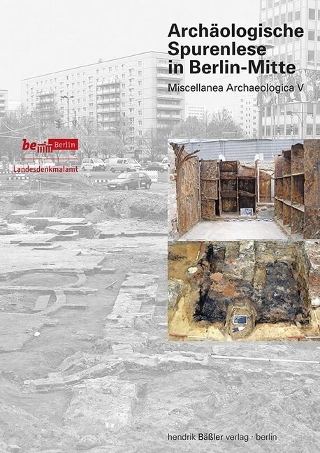 Archaologische Spurenlese in Berlin-Mitte (Paperback)