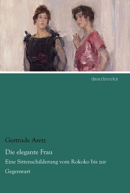 Die elegante Frau (Paperback)