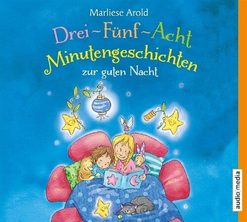 Drei-Funf-Acht-Minutengeschichten zur guten Nacht, 1 Audio-CD (CD-Audio)