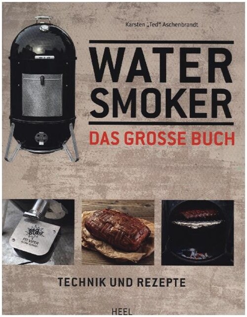 Das große Watersmoker Buch (Hardcover)