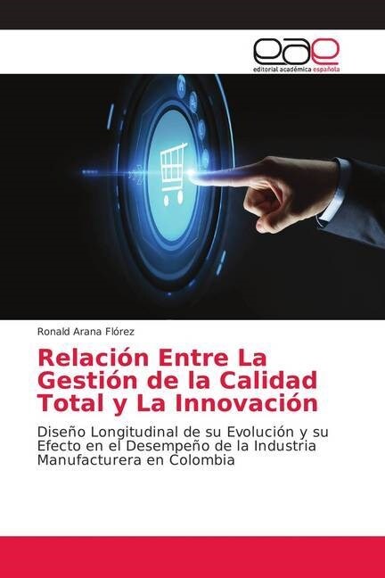Relaci? Entre La Gesti? de la Calidad Total y La Innovaci? (Paperback)