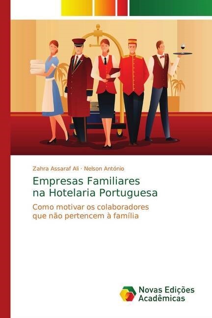 Empresas Familiares na Hotelaria Portuguesa (Paperback)