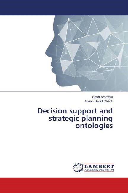 Decision support and strategic planning ontologies (Paperback)