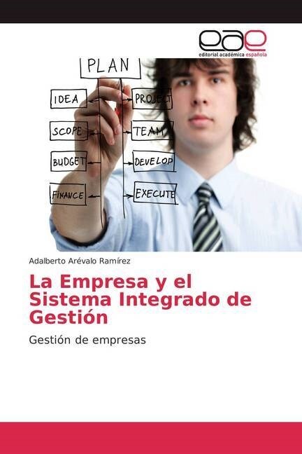 La Empresa y el Sistema Integrado de Gesti? (Paperback)
