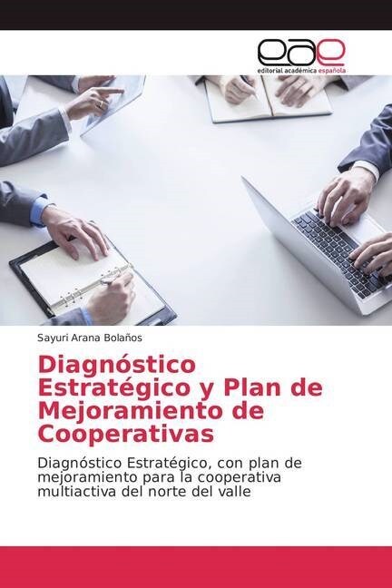 Diagn?tico Estrat?ico y Plan de Mejoramiento de Cooperativas (Paperback)