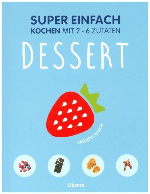 Super Einfach - Dessert (Paperback)