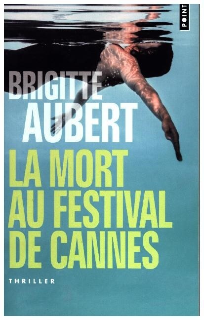 La mort au Festival de Cannes (Paperback)