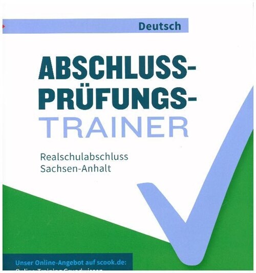 Abschlussprufungstrainer Deutsch - Sachsen-Anhalt 10. Schuljahr - Realschulabschluss (Paperback)