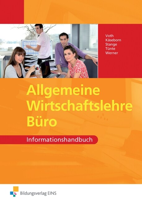 Allgemeine Wirtschaftslehre Buro, Informationshandbuch (Paperback)