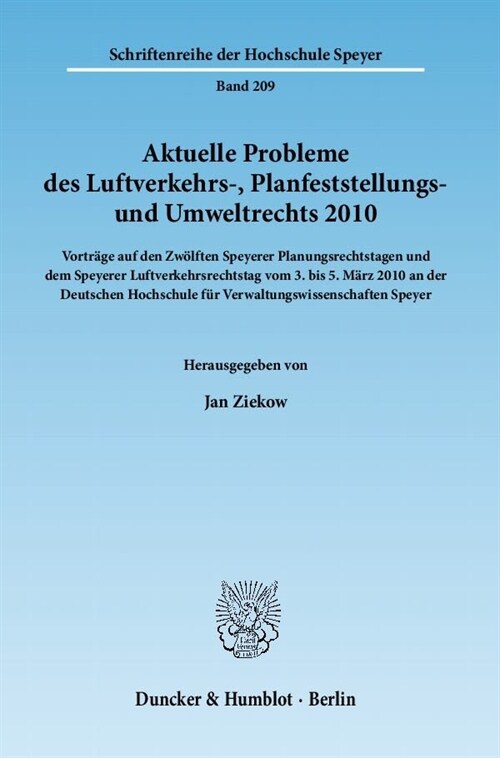 Aktuelle Probleme Des Luftverkehrs-, Planfeststellungs- Und Umweltrechts 2010: Vortrage Auf Den Zwolften Speyerer Planungsrechtstagen Und Dem Speyerer (Paperback)