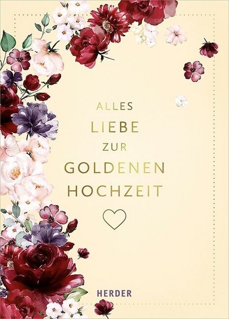 Alles Liebe zur Goldenen Hochzeit (Hardcover)