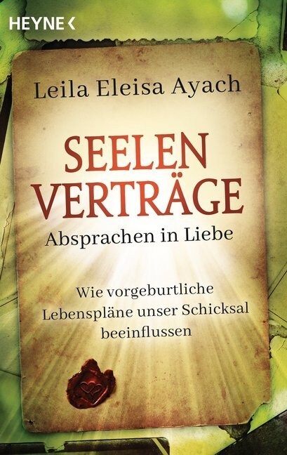 Seelenvertrage. Absprachen in Liebe (Paperback)