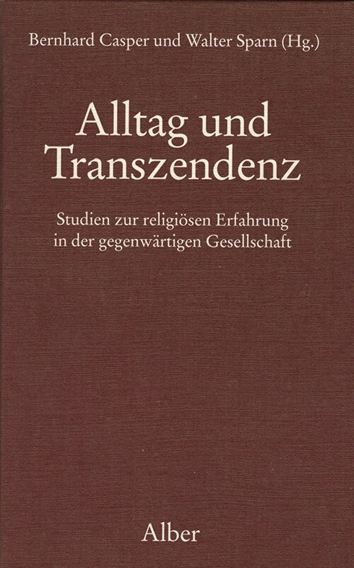 Alltag und Transzendenz (Hardcover)