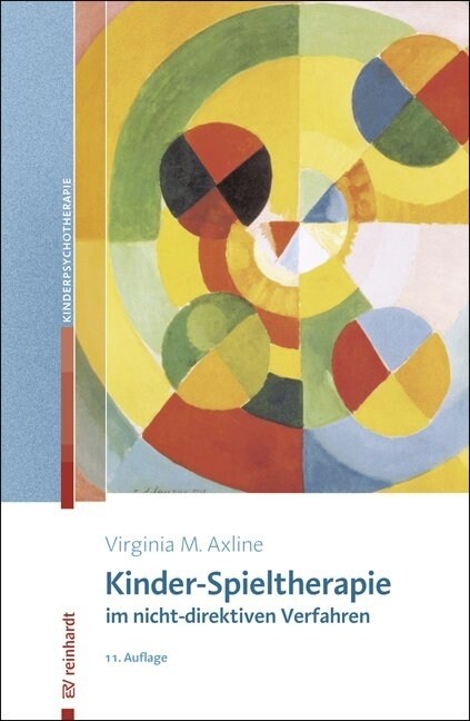 Kinder-Spieltherapie im nicht-direktiven Verfahren (Paperback)