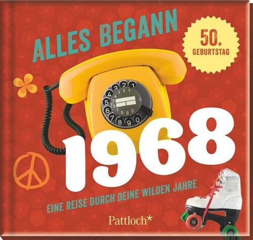 Alles begann 1968 (Hardcover)