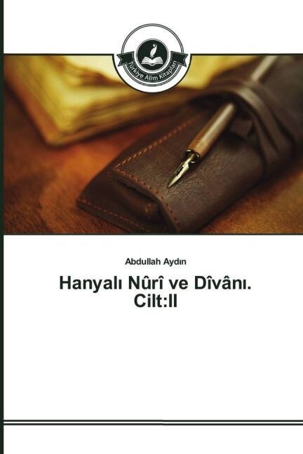 Hanyalı N??ve D??ı. Cilt: II (Paperback)