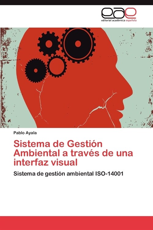 Sistema de Gestion Ambiental a traves de una interfaz visual (Paperback)