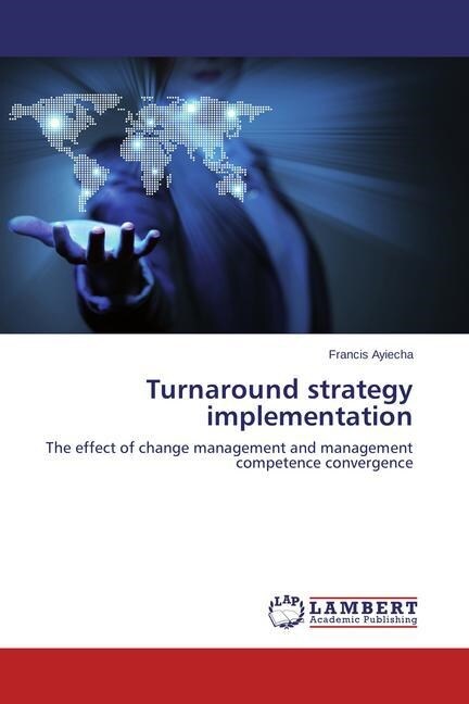 Turnaround strategy implementation (Paperback)