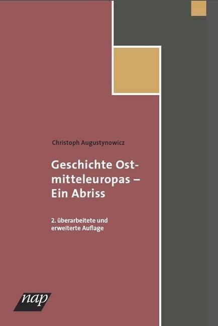 Geschichte Ostmitteleuropas - ein Abriss. 2., akt. Auflage (Paperback)