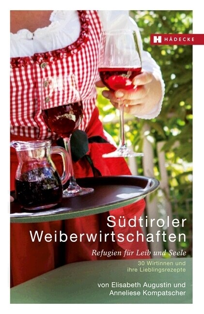 Sudtiroler Weiberwirtschaften (Hardcover)