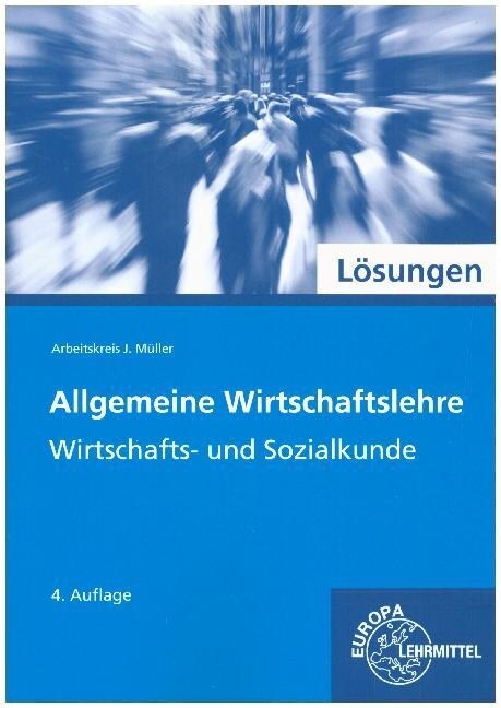 Allgemeine Wirtschaftslehre, Losungen (Paperback)