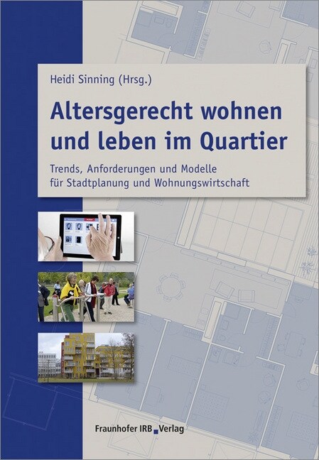 Altersgerecht wohnen und leben im Quartier (Paperback)