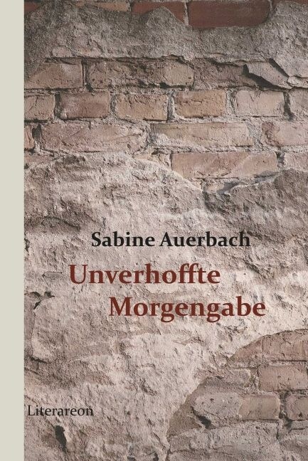 Unverhoffte Morgengabe (Hardcover)