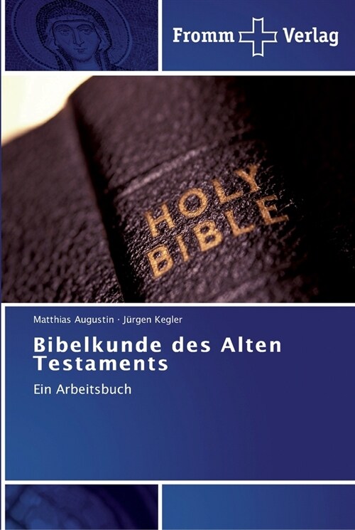 Bibelkunde des Alten Testaments (Paperback)