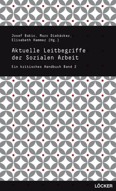 Aktuelle Leitbegriffe der Sozialen Arbeit (Paperback)