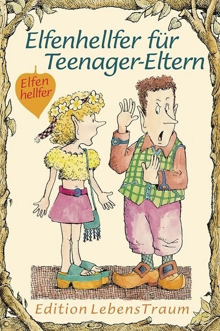 Elfenhellfer fur Teenager-Eltern (Paperback)