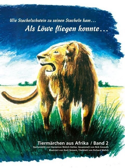 Als Lowe fliegen konnte... (Hardcover)