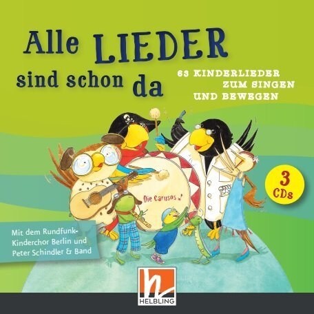 Alle Lieder sind schon da, 3 Audio-CDs (CD-Audio)