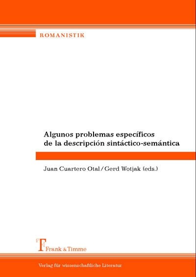 Algunos problemas especificos de la descripcion sintactico-semantica (Paperback)