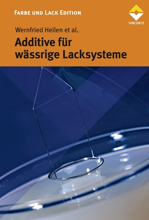 Additive fur wassrige Lacksysteme (Hardcover)