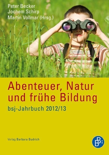 Abenteuer, Natur und fruhe Bildung (Paperback)