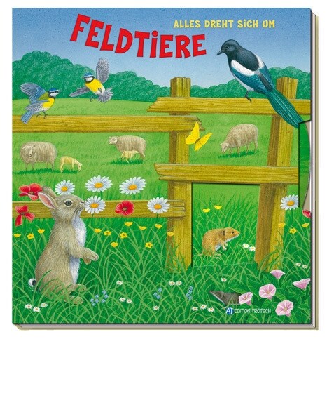 Alles dreht sich um... Feldtiere (Board Book)