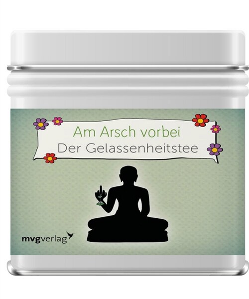 Am Arsch vorbei - Der Gelassenheitstee (General Merchandise)