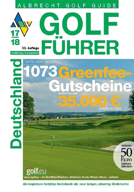 Albrecht Golf Guide Golf Fuhrer Deutschland 2017/18 inklusive Gutscheinbuch (Hardcover)