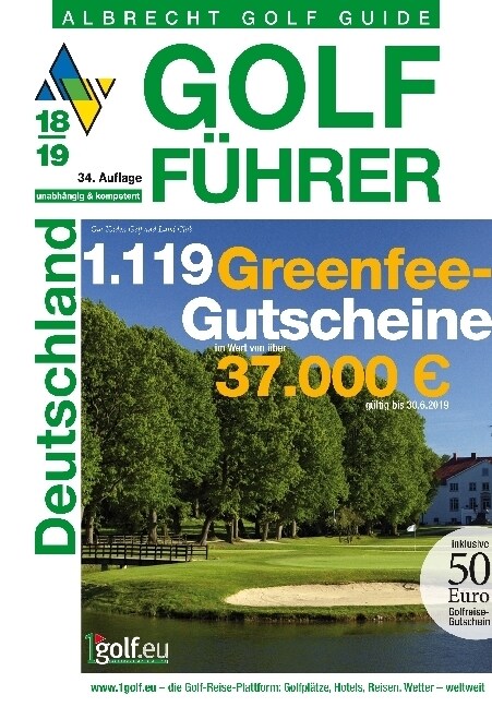 Albrecht Golf Guide Golf Fuhrer Deutschland 2018/19 inklusive Gutscheinbuch (Hardcover)